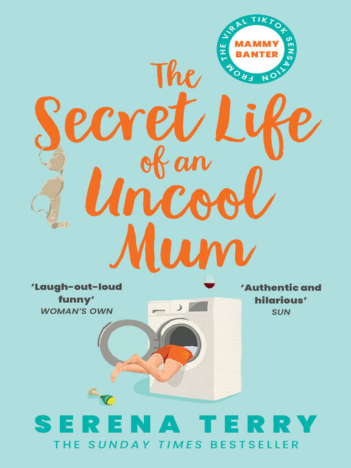 Title details for The Secret Life of an Uncool Mum by Serena Terry - Wait list